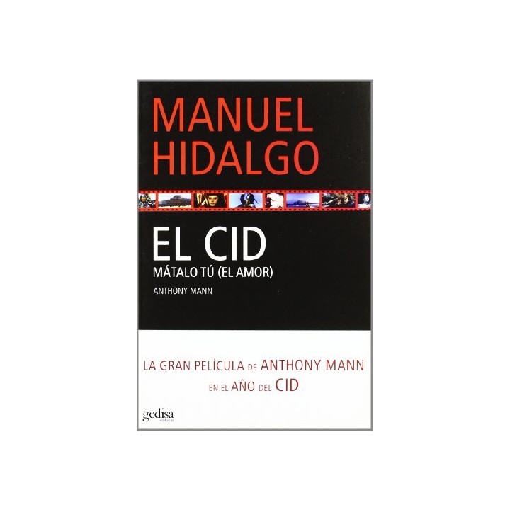 El Cid - Manuel Hidalgo Ruíz.